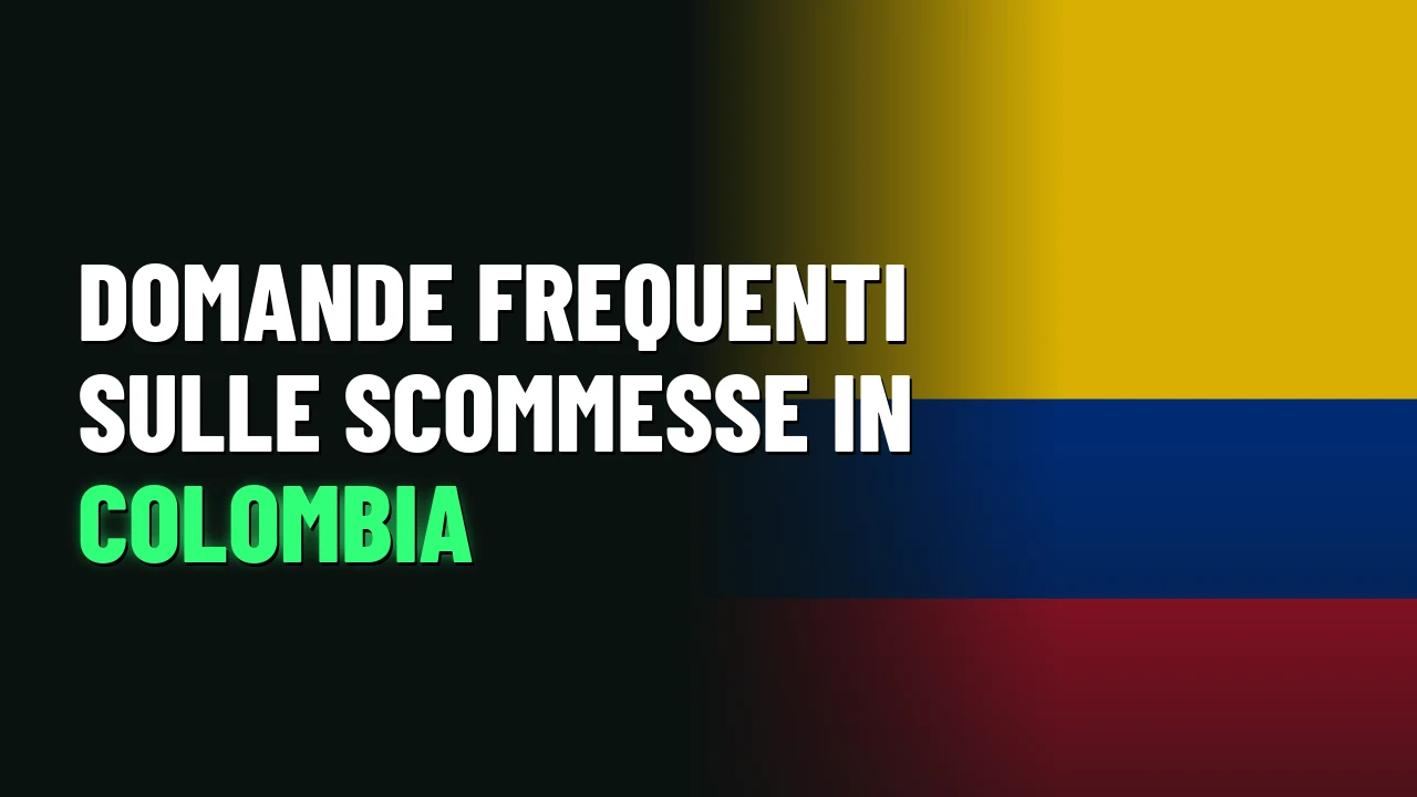 Domande frequenti sulle scommesse in Colombia