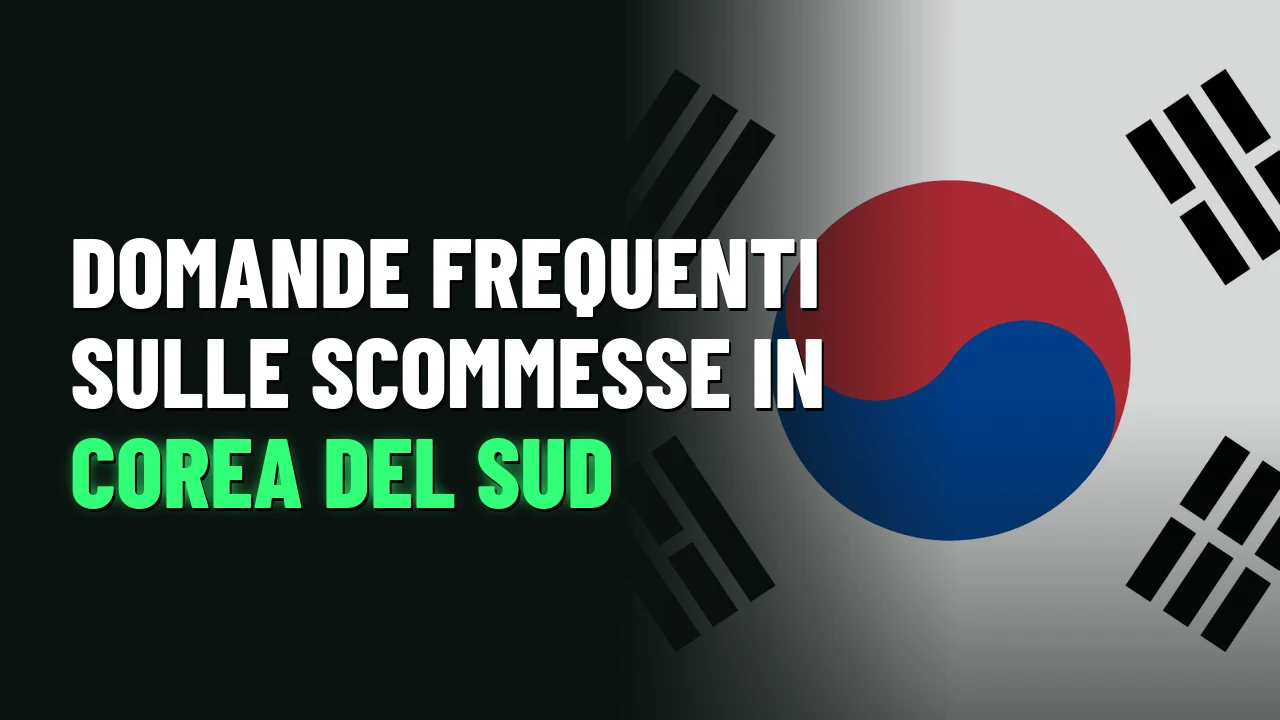 Domande frequenti sulle scommesse in Corea del Sud