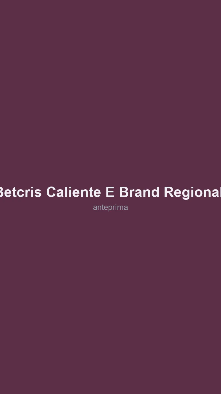 Schermata di Betcris/Caliente e brand regionali