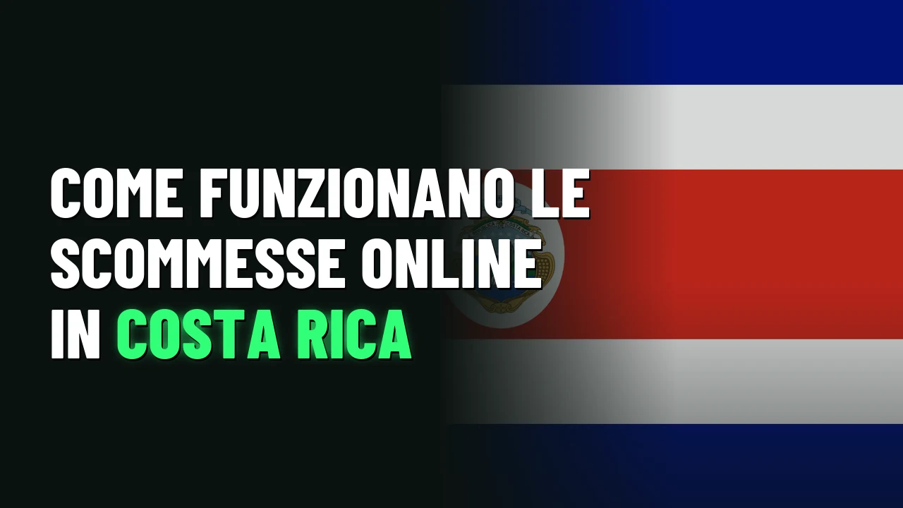 Come funzionano le scommesse online in Costa Rica
