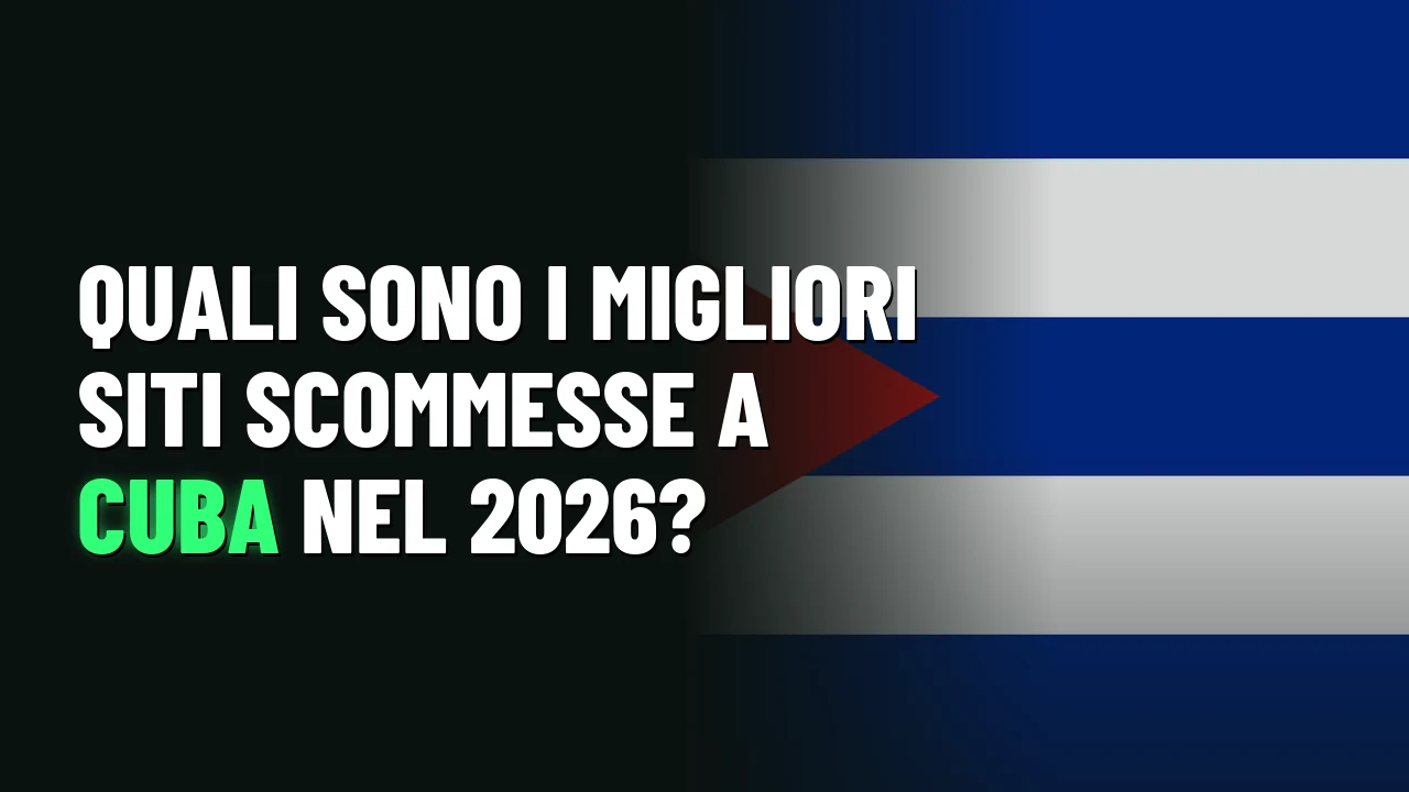 Quali sono i migliori siti scommesse a Cuba nel 2026?