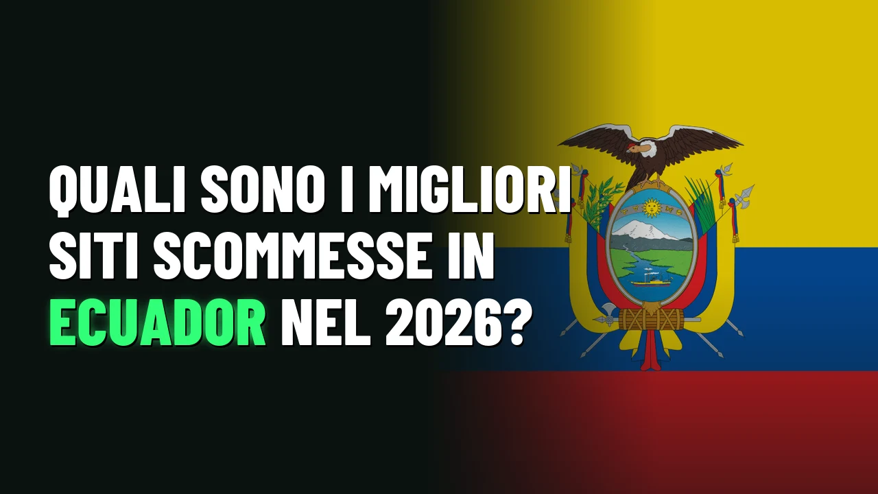 Quali sono i migliori siti scommesse in Ecuador nel 2026?