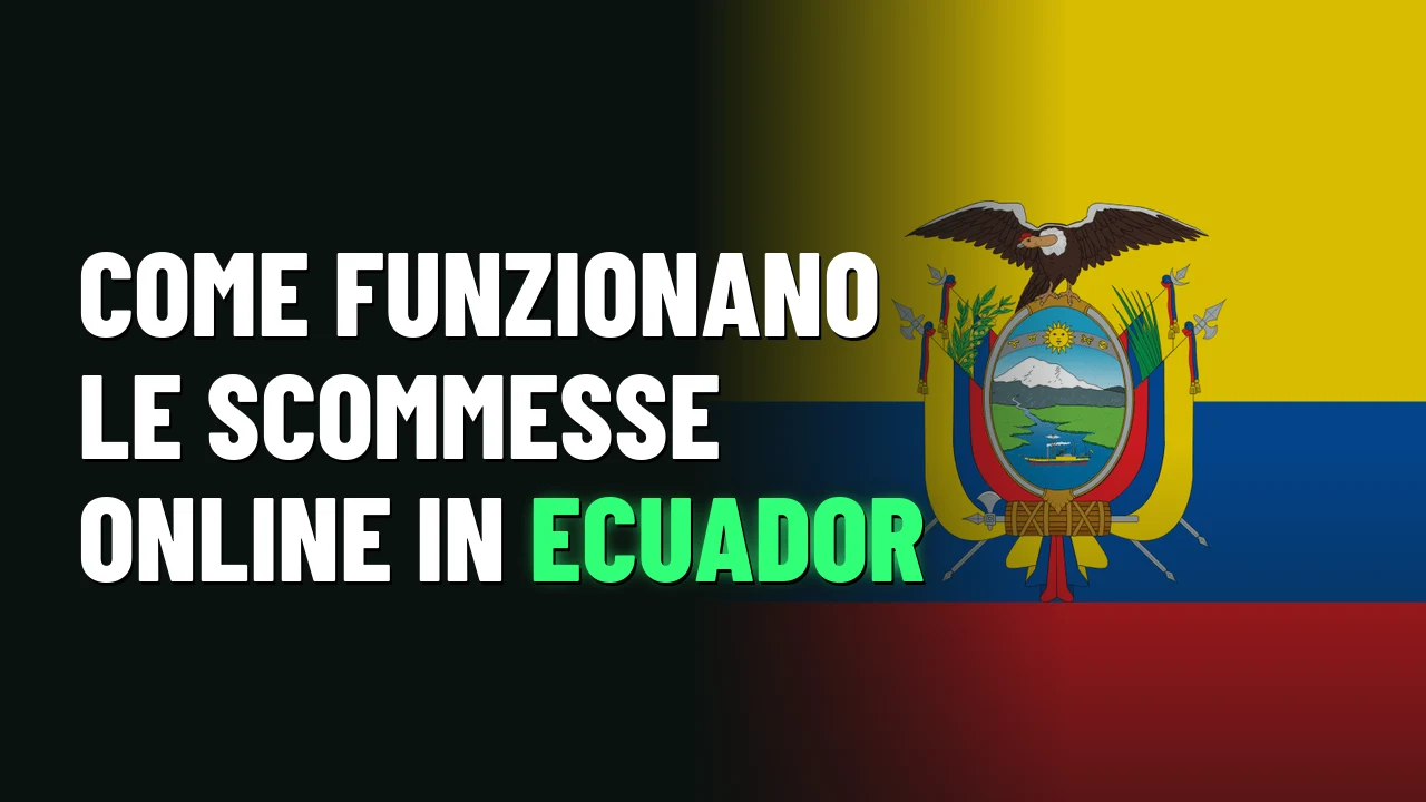 Come funzionano le scommesse online in Ecuador