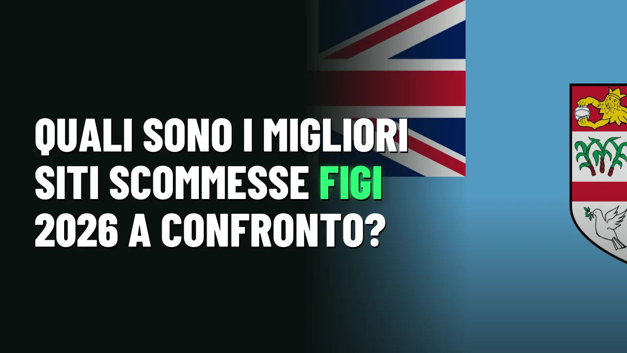 Migliori Siti Scommesse Figi 2026 1 Quali sono i migliori siti scommesse Figi 2026 a confronto?