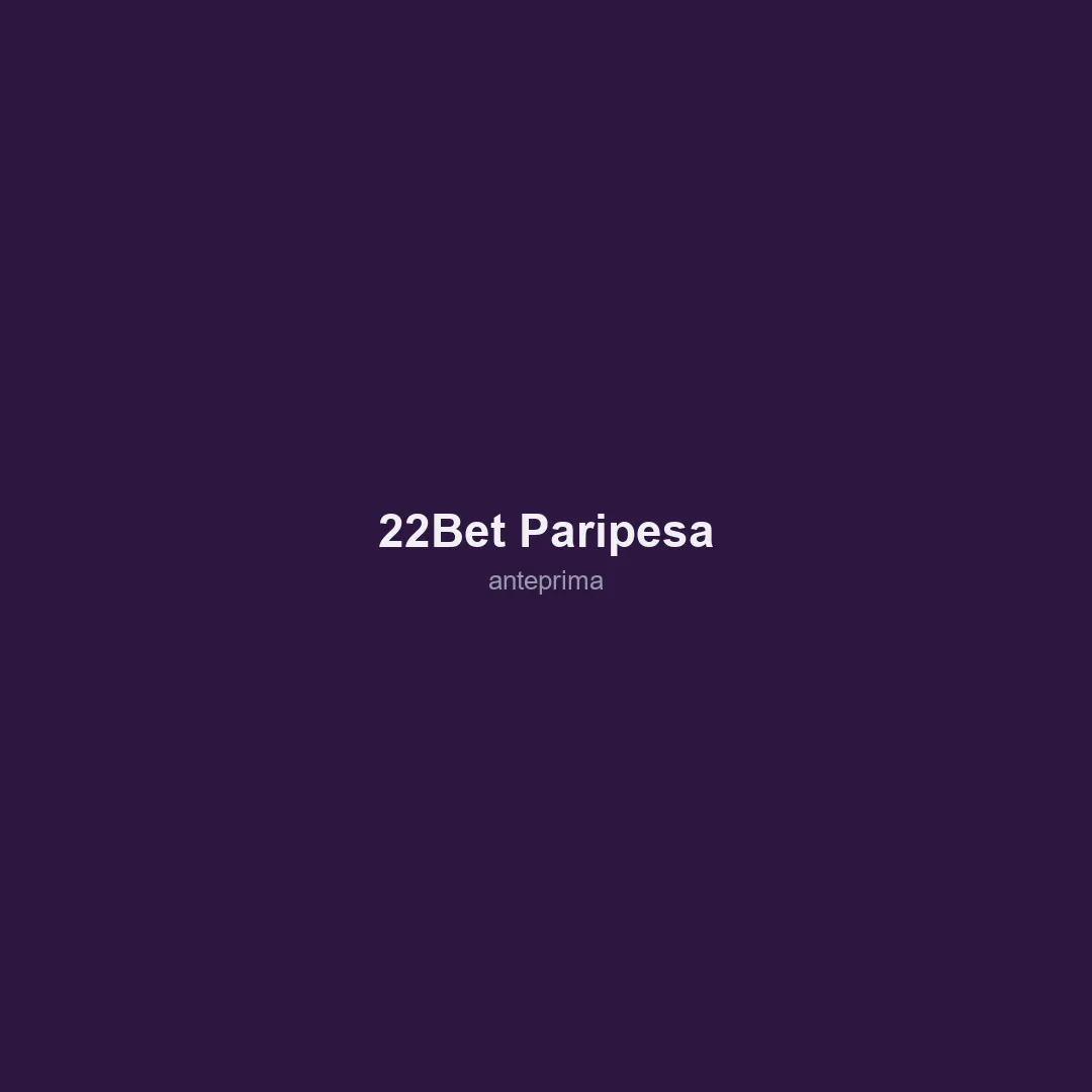 Migliori Siti Scommesse Filippine 2026 31 Schermata 3 di 22bet / Paripesa