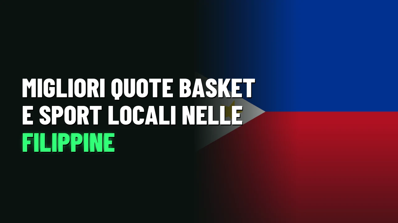 Migliori Siti Scommesse Filippine 2026 35 Migliori quote basket e sport locali nelle Filippine