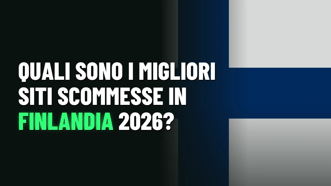 Quali sono i migliori siti scommesse in Finlandia 2026?
