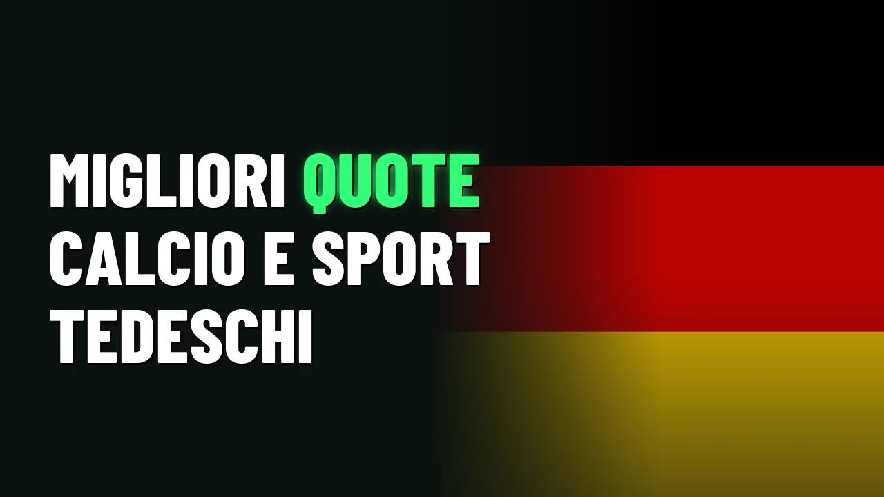 Migliori quote calcio e sport tedeschi