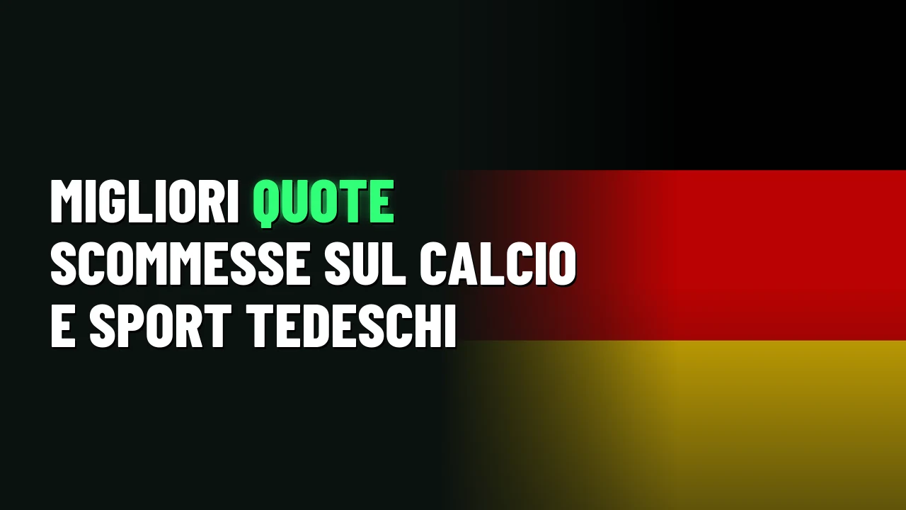 Migliori Siti Scommesse Tedeschi: Germania 2026 36 Migliori quote scommesse sul calcio e sport tedeschi