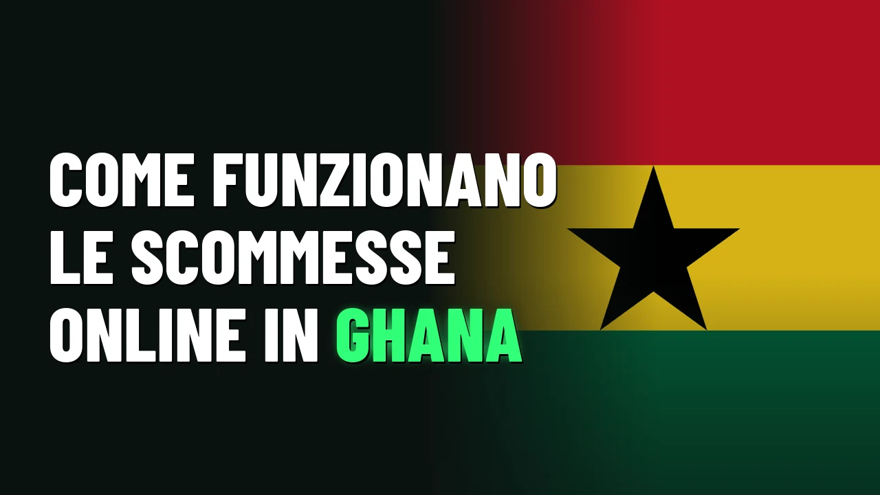 Come funzionano le scommesse online in Ghana