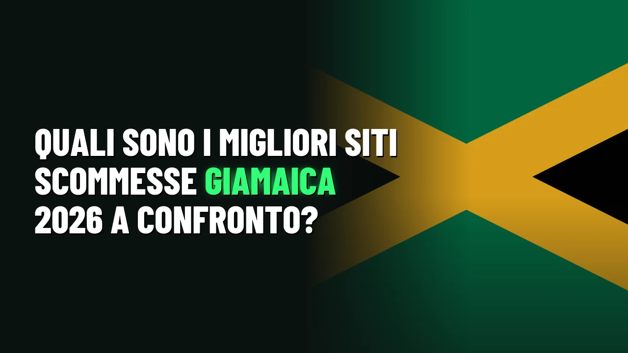 Quali sono i Migliori Siti Scommesse Giamaica 2026 a confronto?