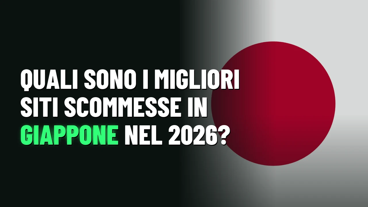 Quali sono i migliori siti scommesse in Giappone nel 2026?