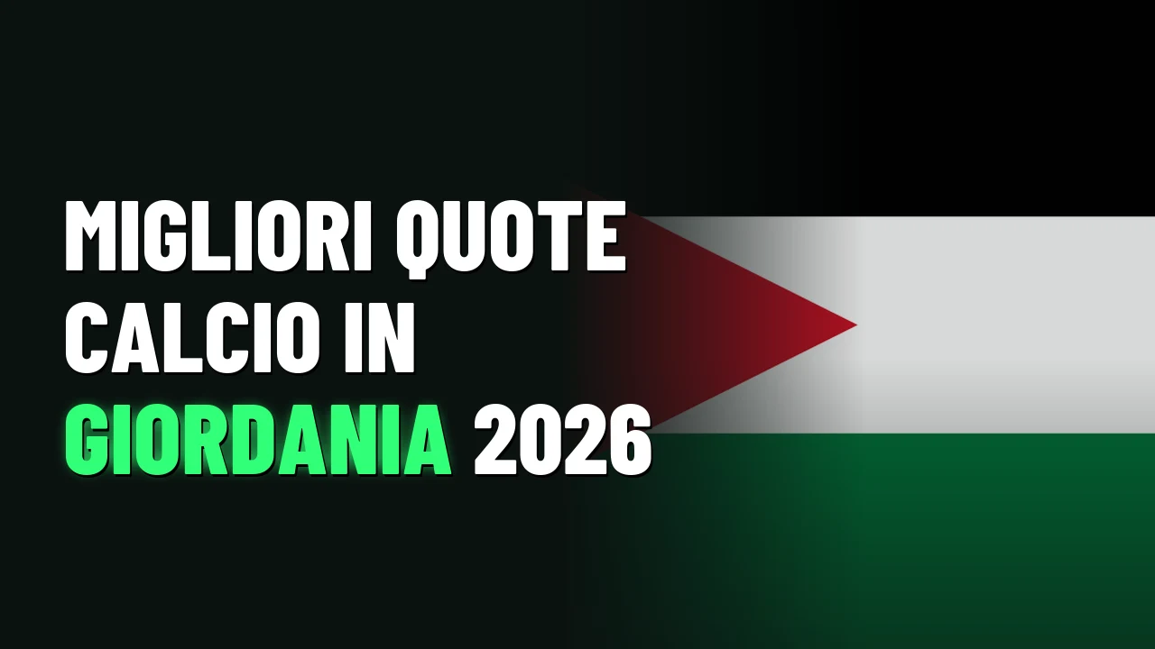 Migliori quote calcio in Giordania 2026