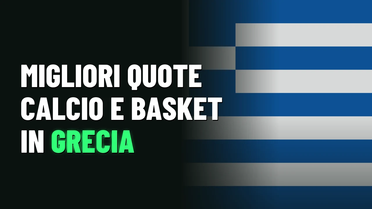 Migliori quote calcio e basket in Grecia