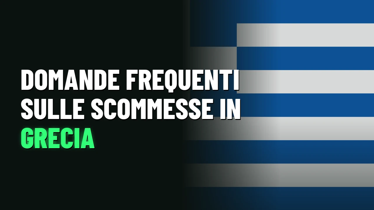 Domande frequenti sulle scommesse in Grecia