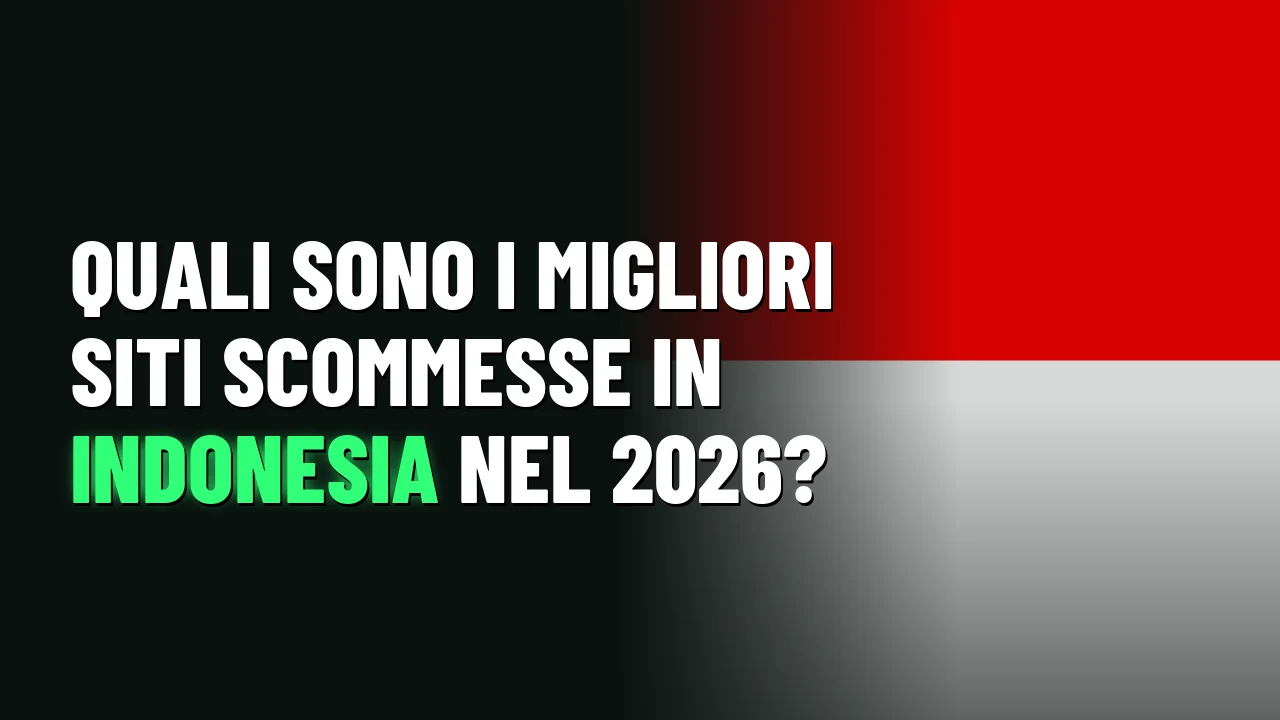 Quali sono i migliori siti scommesse in Indonesia nel 2026?