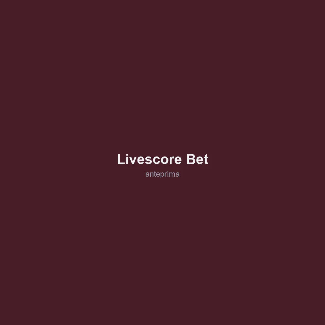 Migliori Siti Scommesse Irlanda 2026 11 Schermata di LiveScore Bet