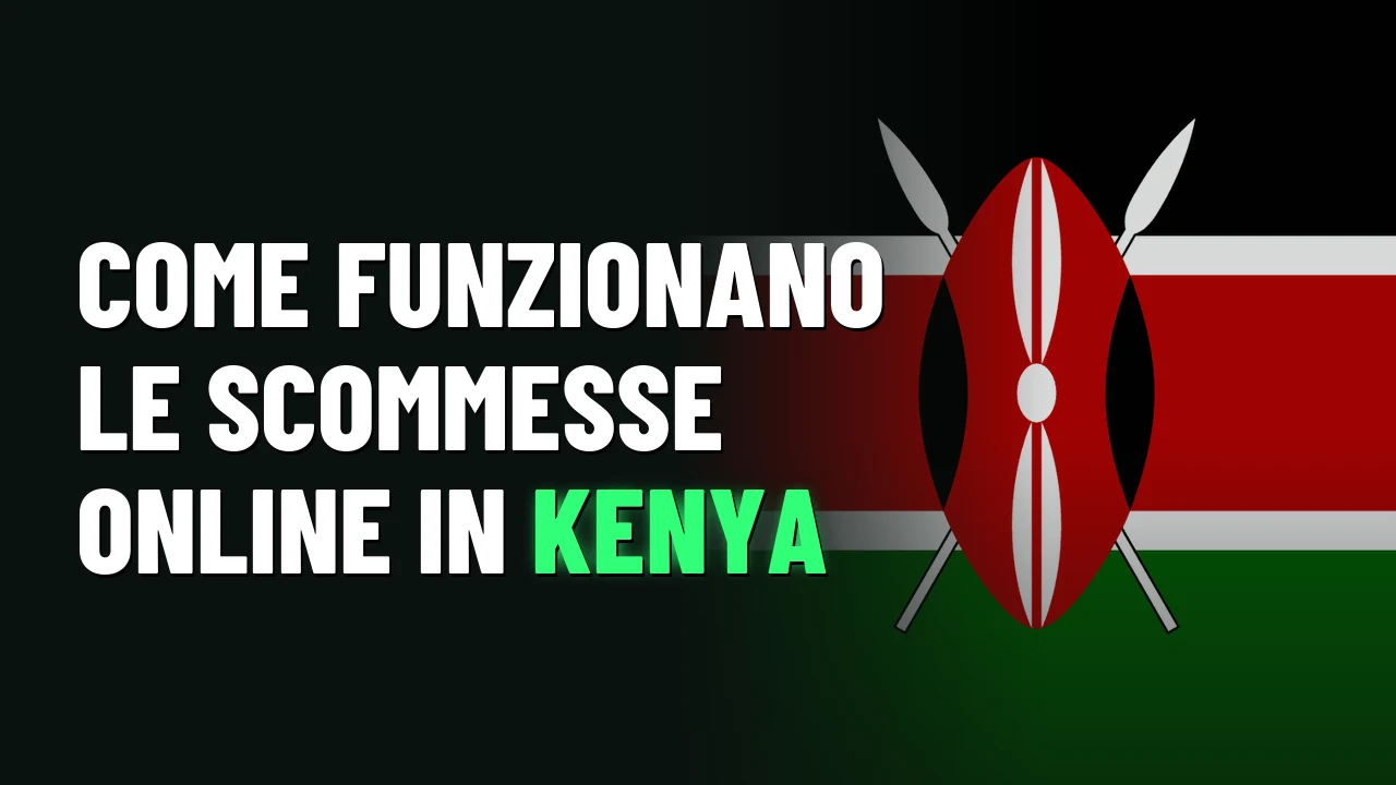Come funzionano le scommesse online in Kenya