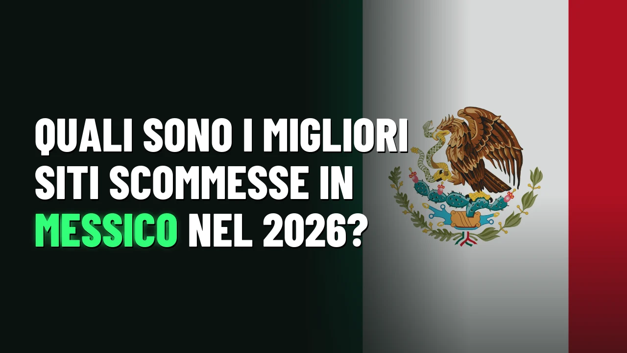 Quali sono i migliori siti scommesse in Messico nel 2026?