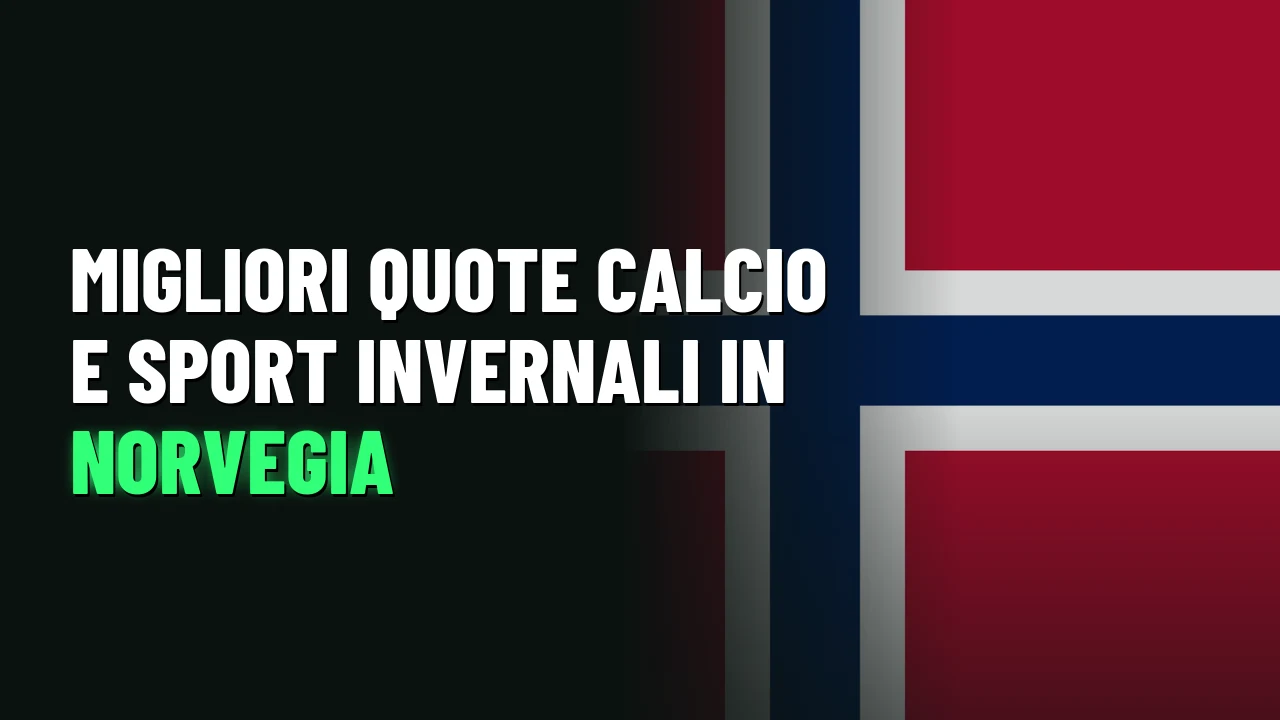 Migliori quote calcio e sport invernali in Norvegia