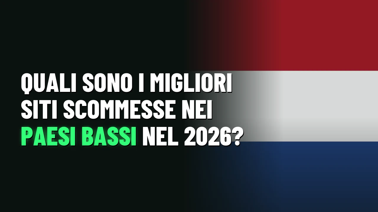 Migliori Siti Scommesse Paesi Bassi 2026 1 Quali sono i migliori siti scommesse nei Paesi Bassi nel 2026?