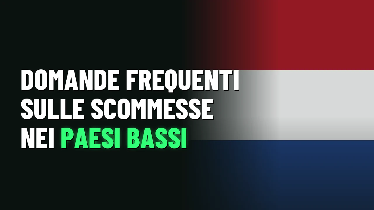 Migliori Siti Scommesse Paesi Bassi 2026 15 Domande frequenti sulle scommesse nei Paesi Bassi