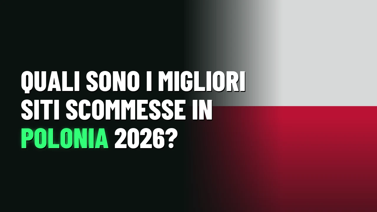 Quali sono i migliori siti scommesse in Polonia 2026?