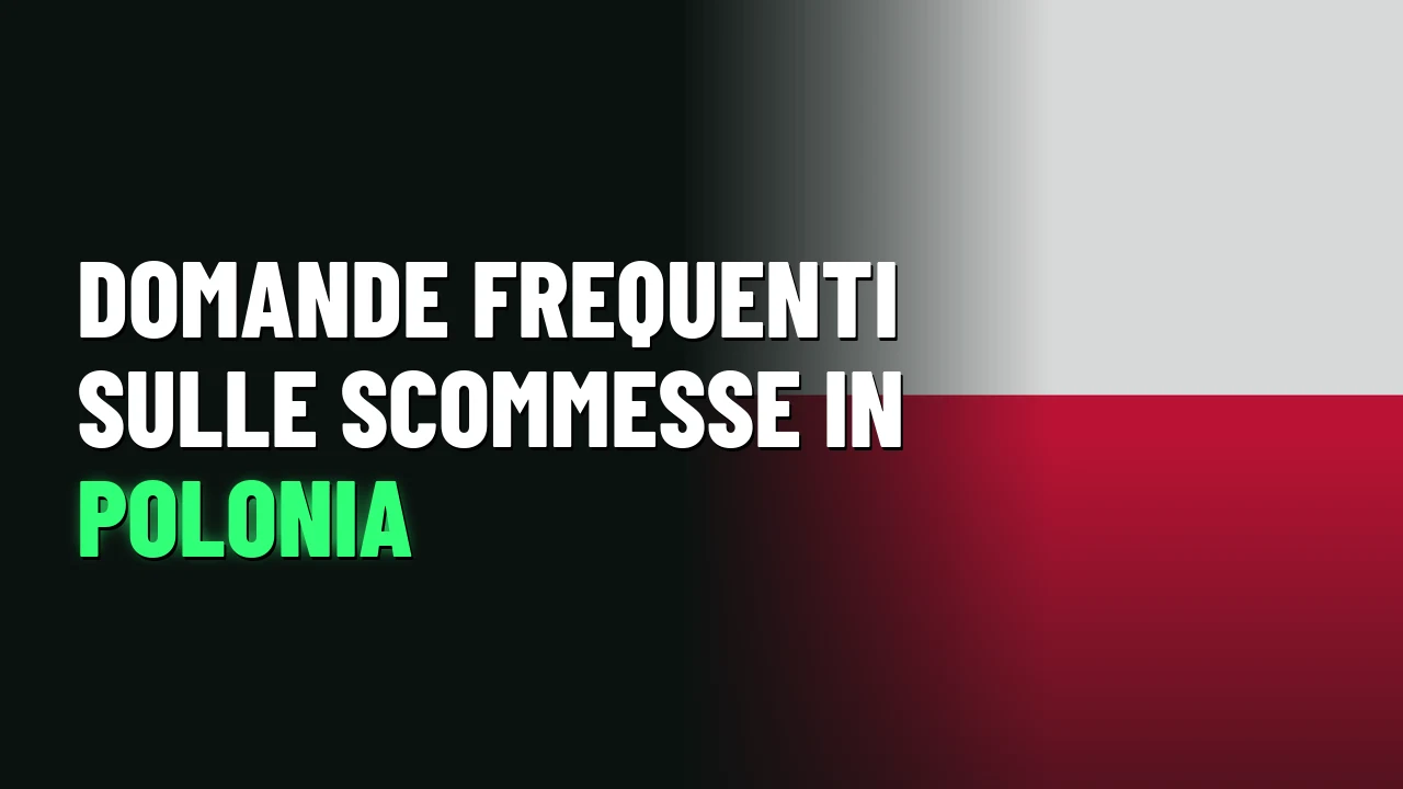 Domande frequenti sulle scommesse in Polonia