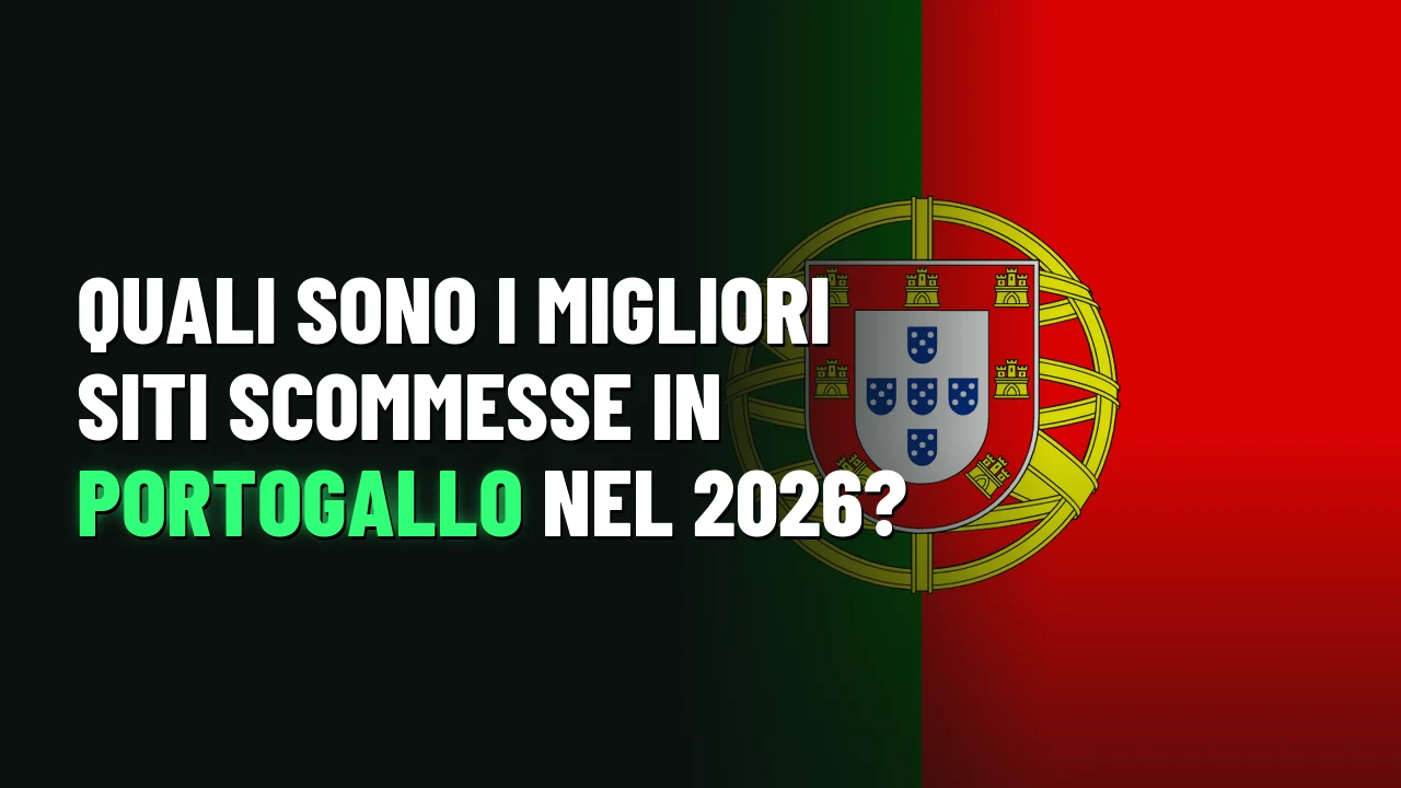 Quali sono i migliori siti scommesse in Portogallo nel 2026?