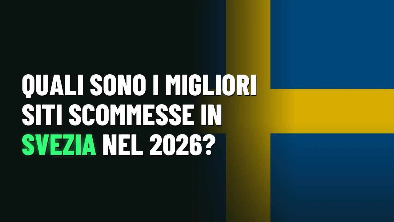 Quali sono i migliori siti scommesse in Svezia nel 2026?