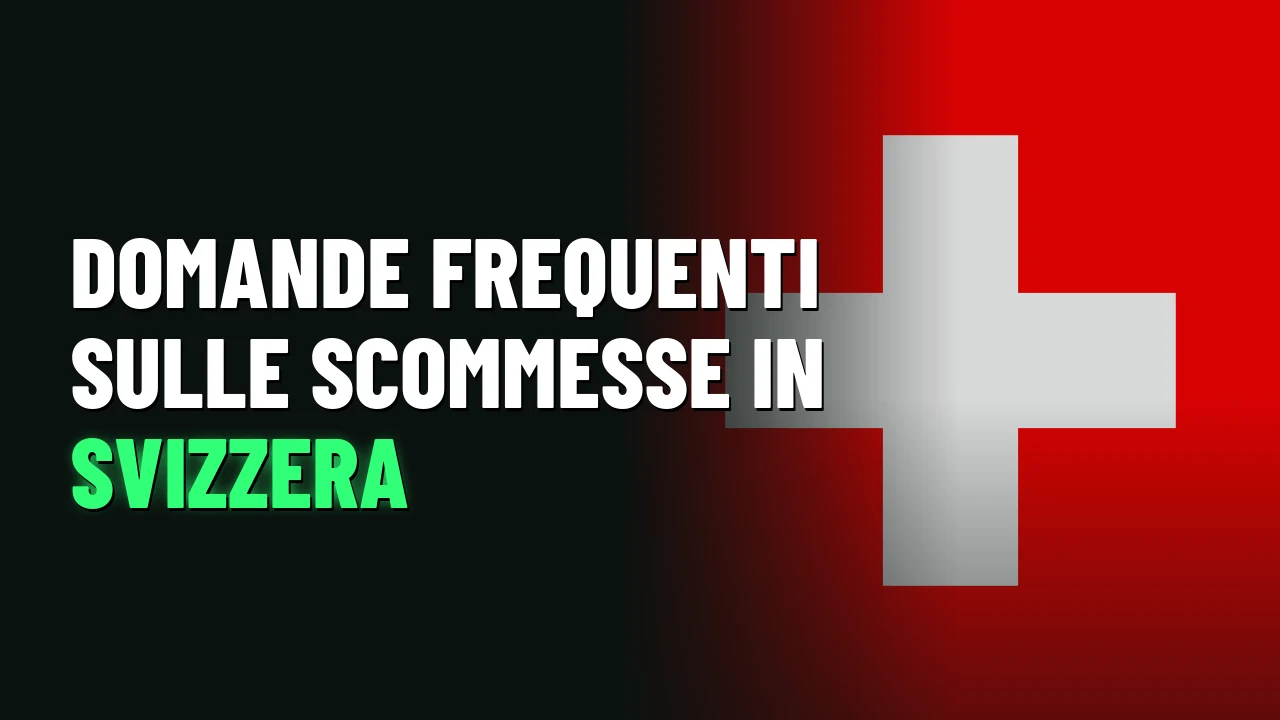 Domande frequenti sulle scommesse in Svizzera