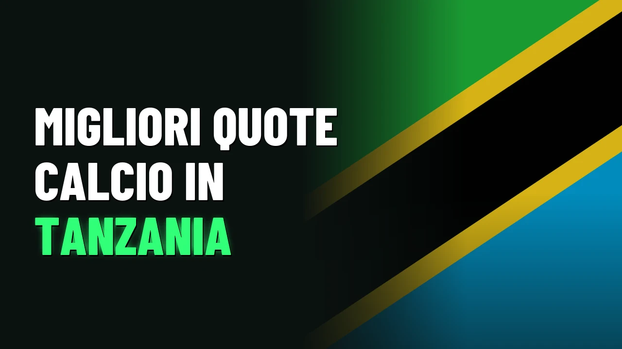 Migliori quote calcio in Tanzania