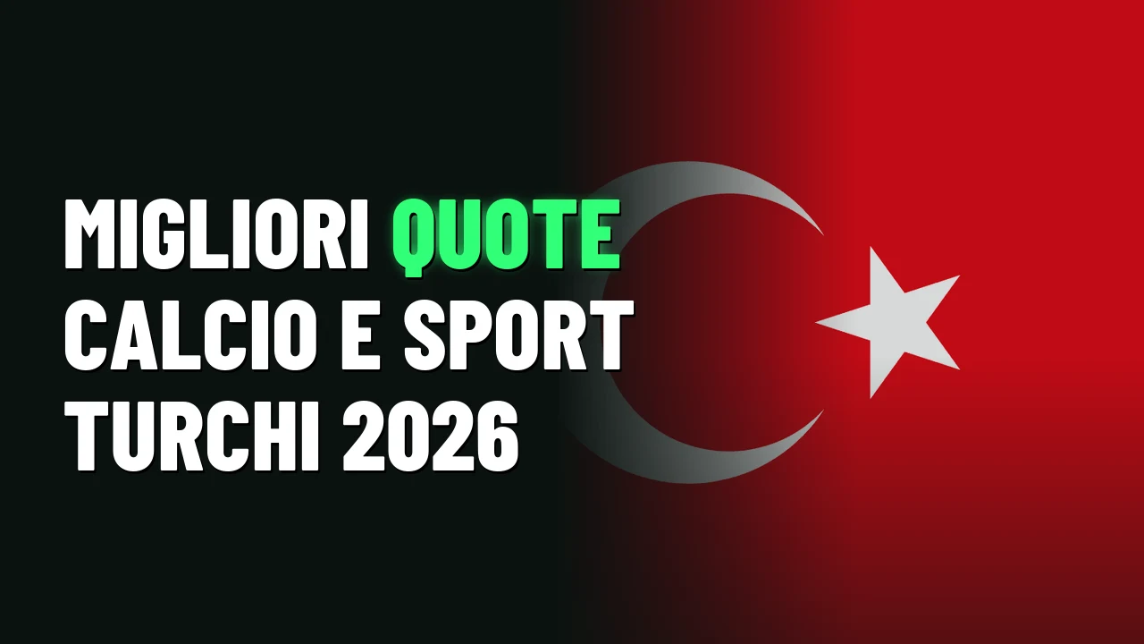 Migliori Siti Scommesse Turchia 2026 13 Migliori quote calcio e sport turchi 2026